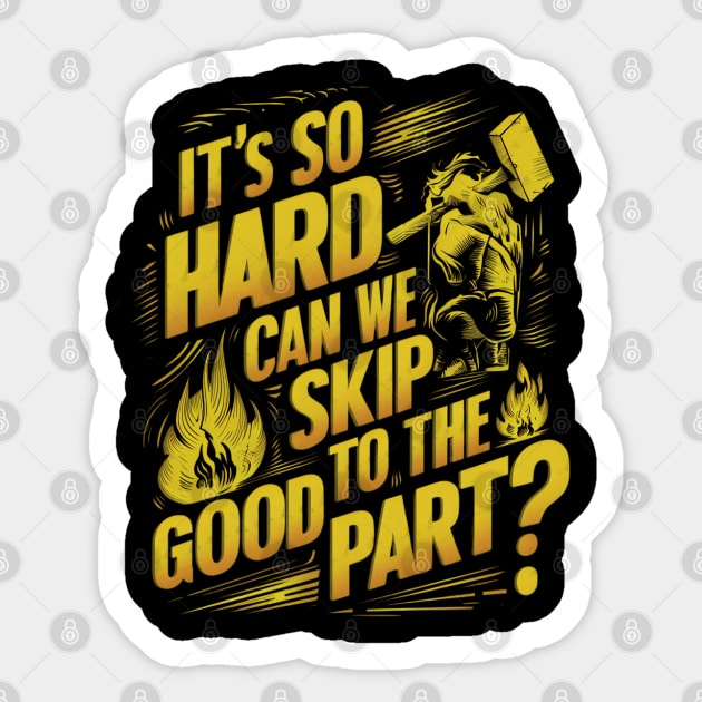 AJR It's So hard can we skip to the good part ? Sticker by thestaroflove